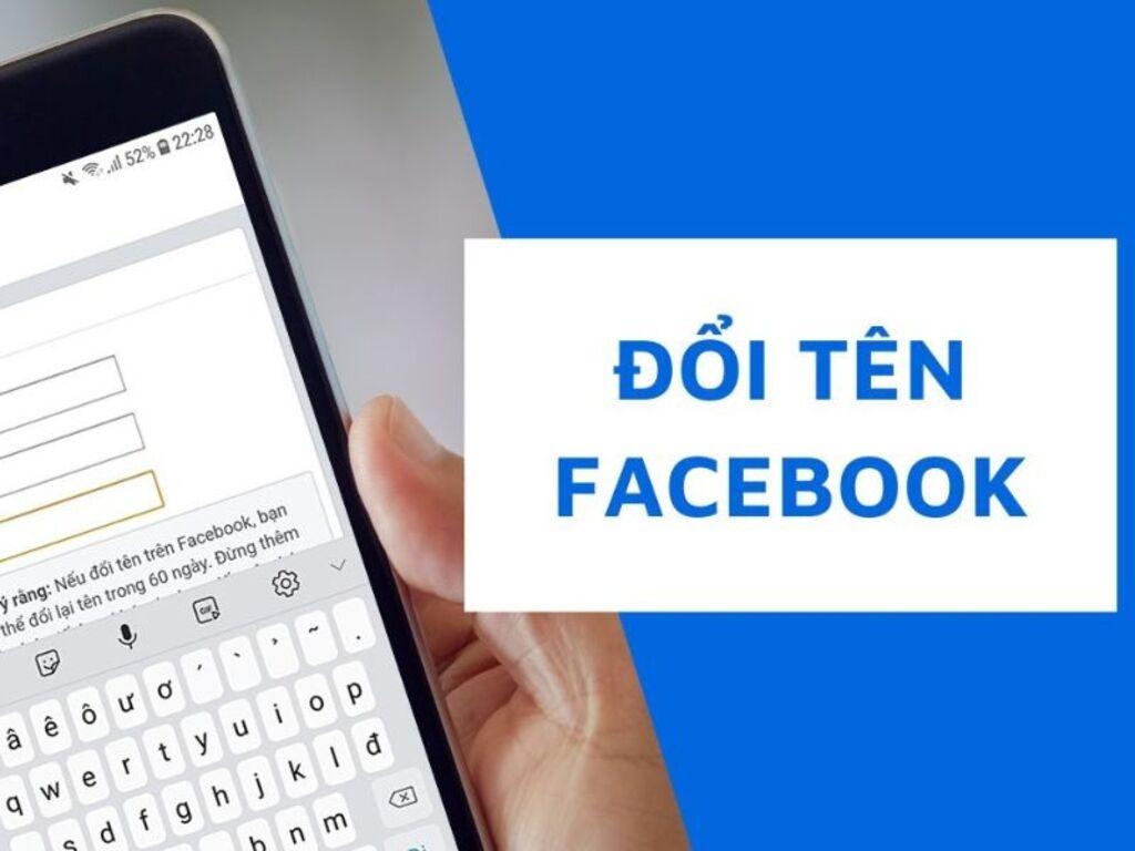 Cách đổi tên Facebook trên điện thoại chi tiết từ A-Z