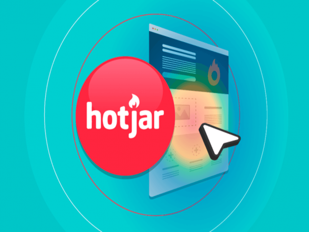 Hotjar là gì? Mẹo dùng Hotjar phân tích hành vi người dùng