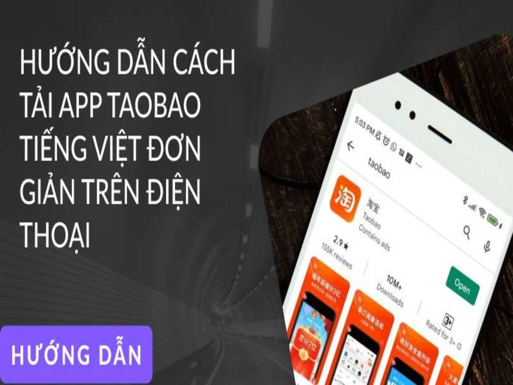 Cách tải app Taobao tiếng Việt dễ hiểu cho người mới