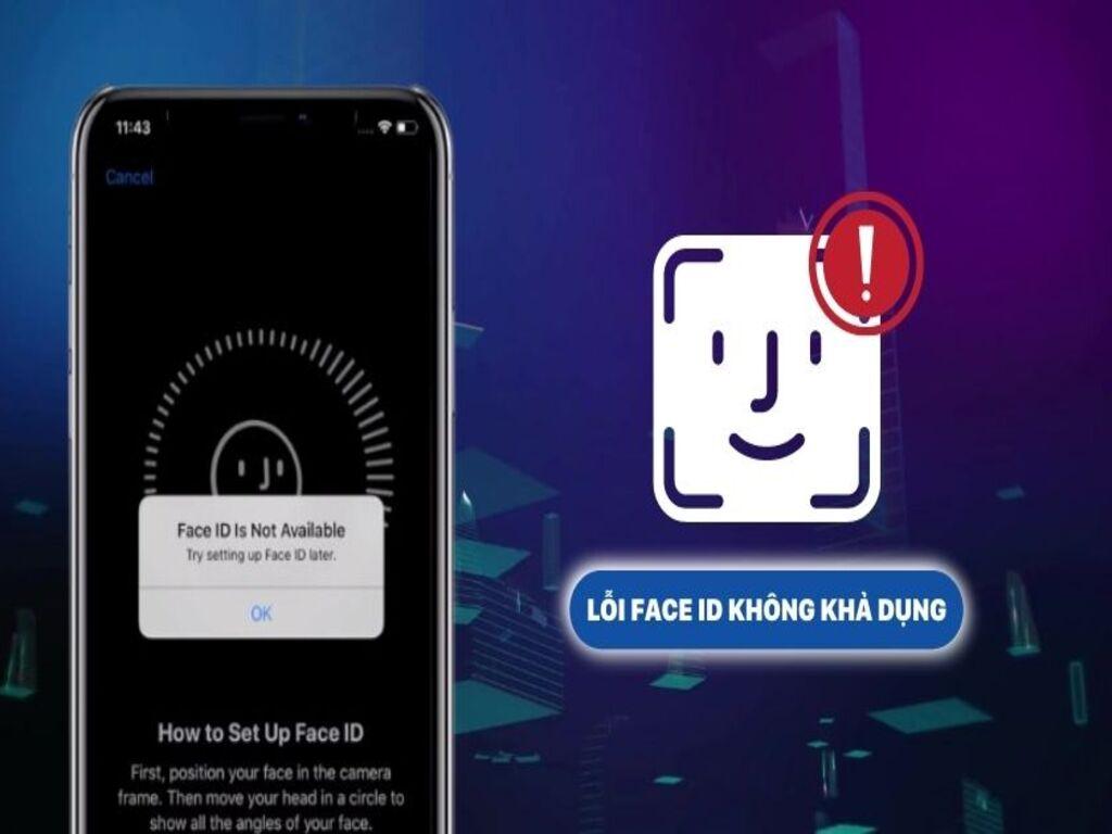 Tại sao face id ko khả dụng? Cách bật lại tính năng này