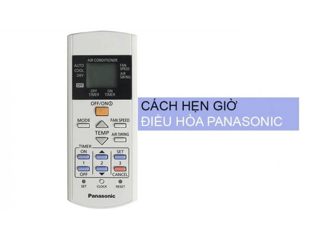 Cách hẹn giờ điều hòa Panasonic 