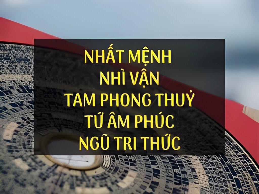 Nhất mệnh nhì vận tam phong thủy