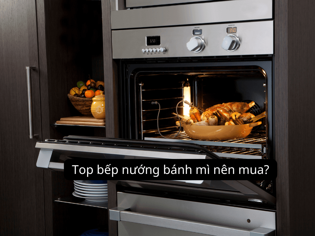 20+ bếp nướng bánh mì tốt nhất cho gia đình bạn năm 2024