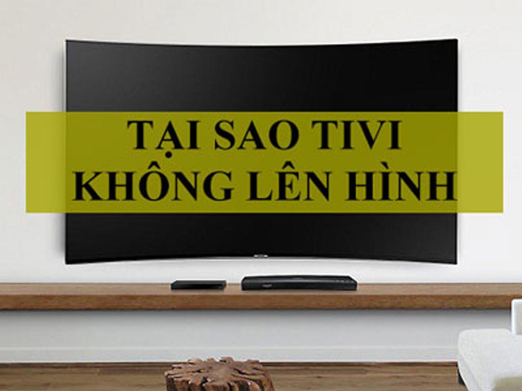 Sửa tivi không lên màn hình nhưng vẫn có tiếng - Thay màn hình tivi 24/7 TẠI NHÀ