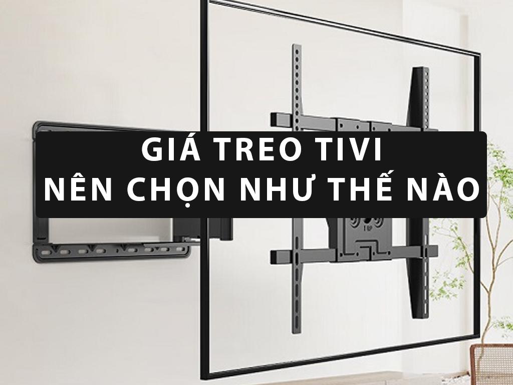 Top 3 loại giá treo tivi phổ biến - 5 tiêu chí quan trọng khi mua khung treo tivi tại nhà