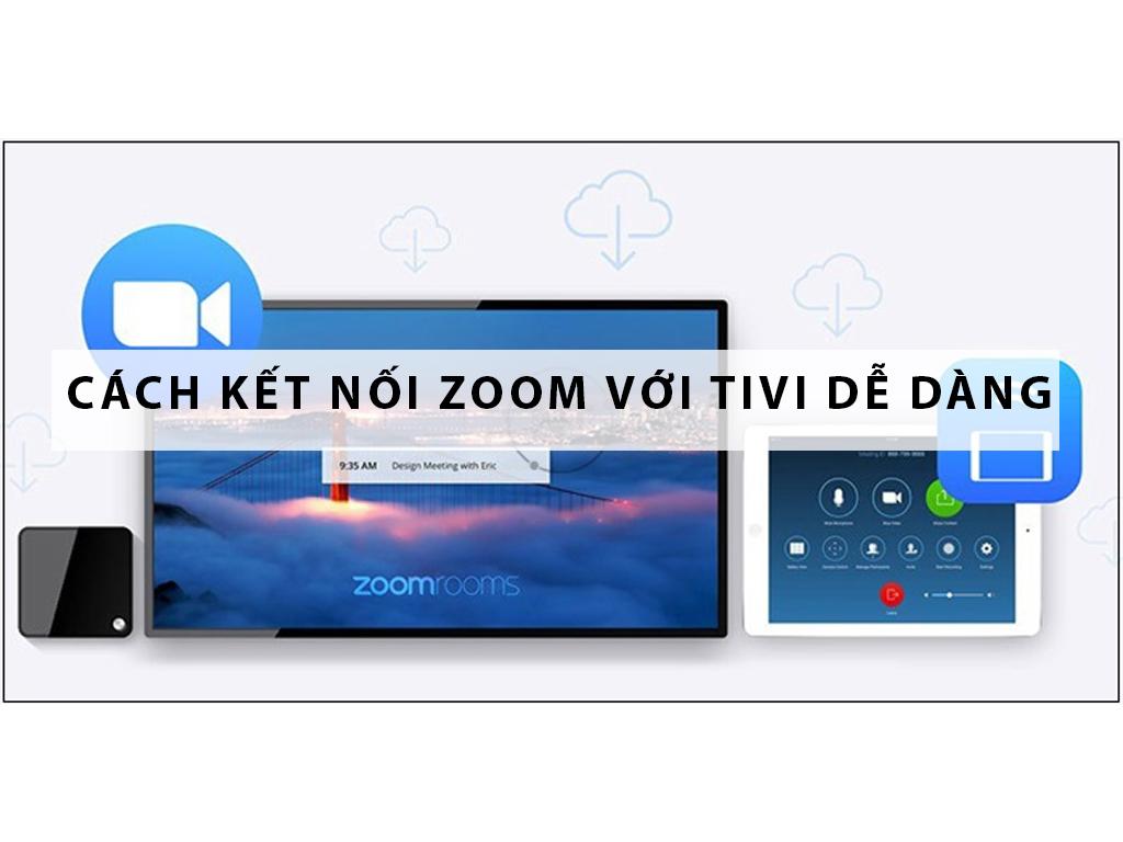 Cách kết nối Zoom với tivi, Kết nối zoom từ điện thoại với tivi 1 nốt nhạc