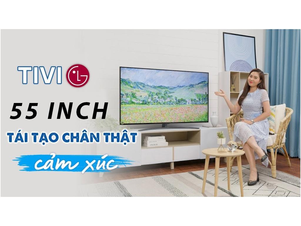 Tivi LG 55 inch 55UN7400PTA và tivi LG 55UN7000PTA cuộc chiến không khoan nhượng