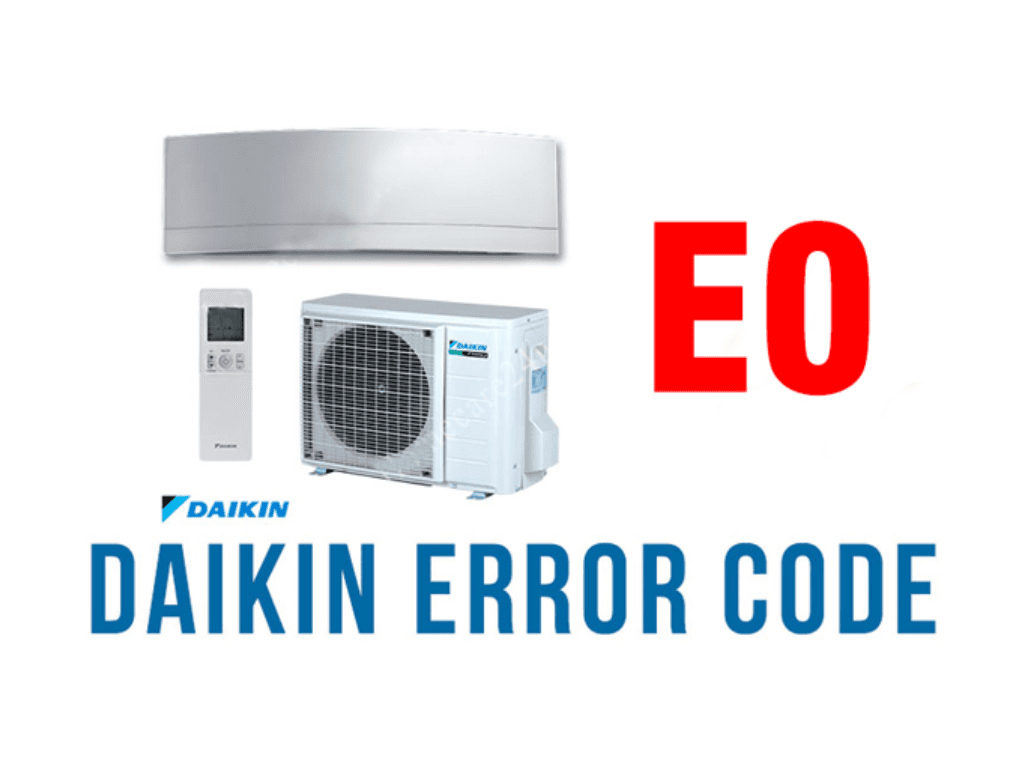 Lỗi E0 điều hòa Daikin là gì? Bật mí cách sửa điều hòa của thợ chuyên nghiệp