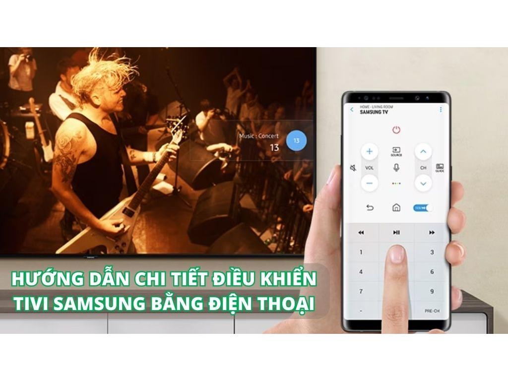 Điều khiển tivi samsung bằng điện thoại cực dễ dàng với 5 bước đơn giản