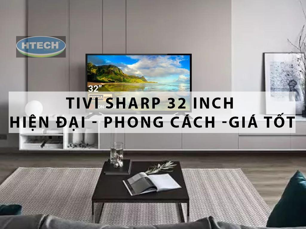 Tivi Sharp 32 inch 2T C32BD1X - Tivi LED Sharp Aquos 32 inch LC-32LE280X dưới 5TR