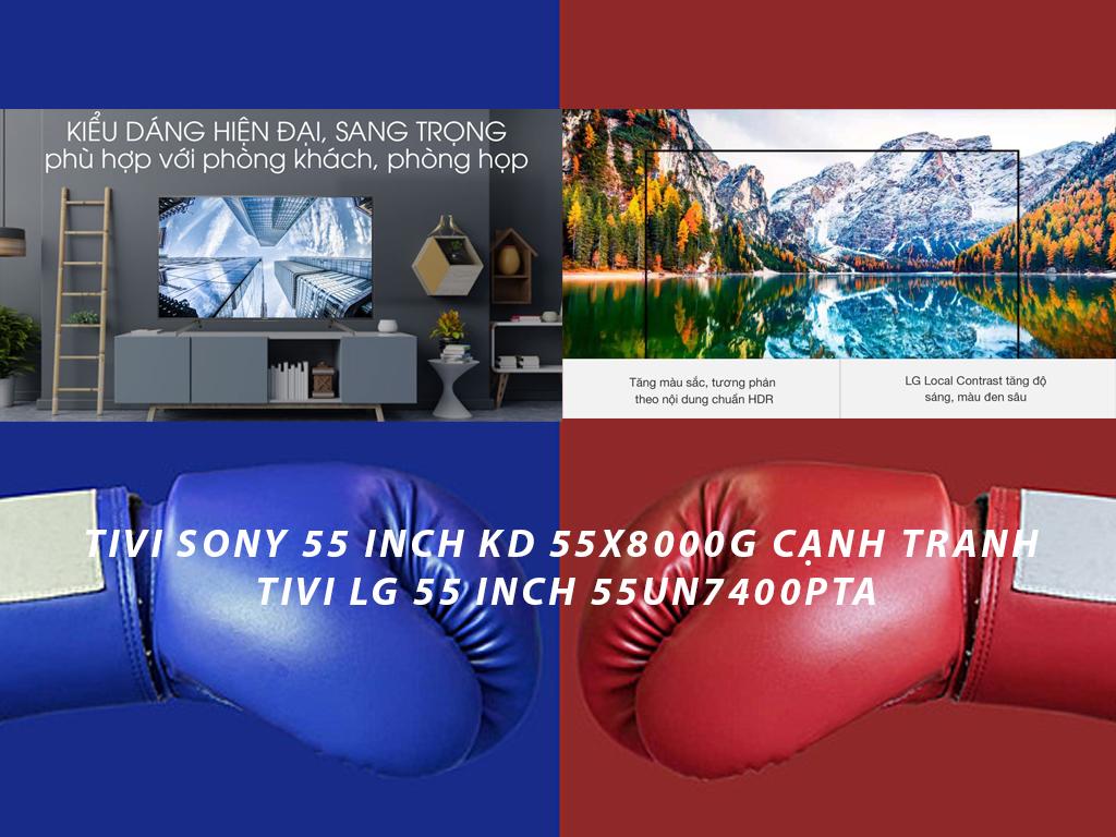 Tivi Sony 55 inch KD 55X8000G cạnh tranh Tivi LG 55 inch ...