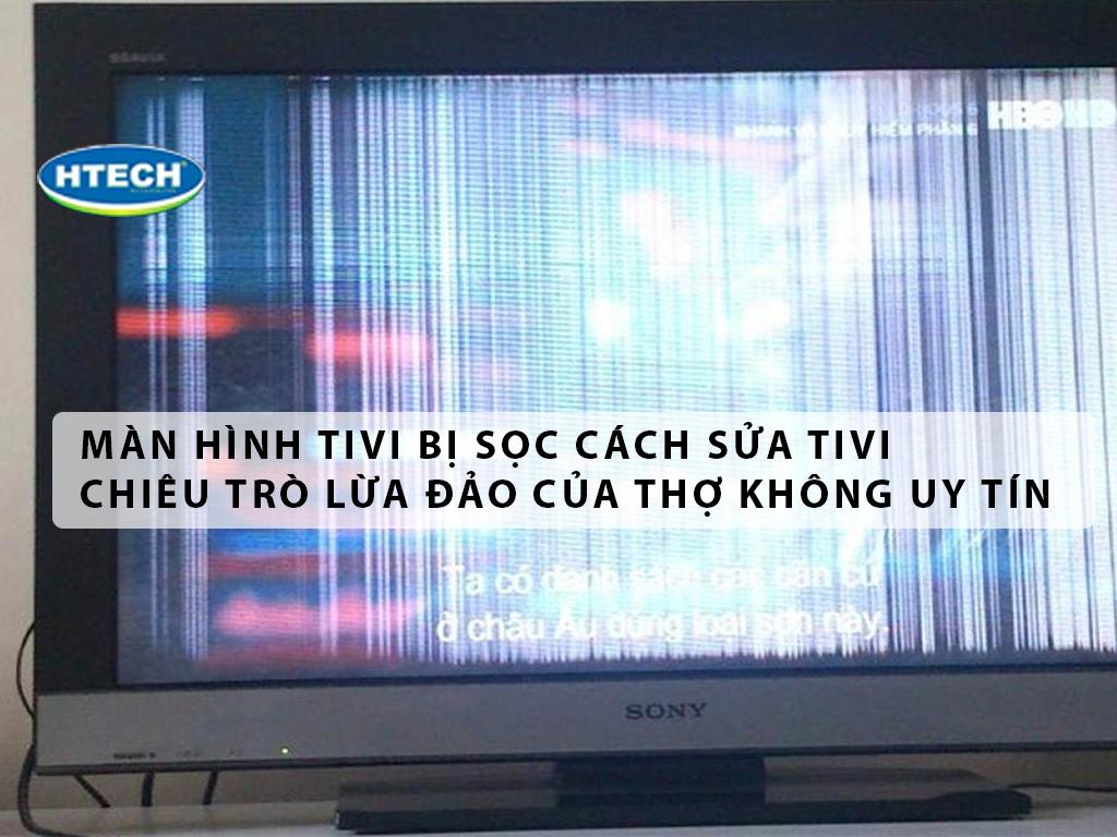 Tivi Sony bị sọc ngang. Tivi bị sọc màn hình. Sửa tivi Sony tránh ...