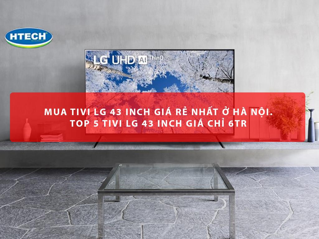 3. Các địa chỉ mua tivi giá rẻ tại Hà Nội