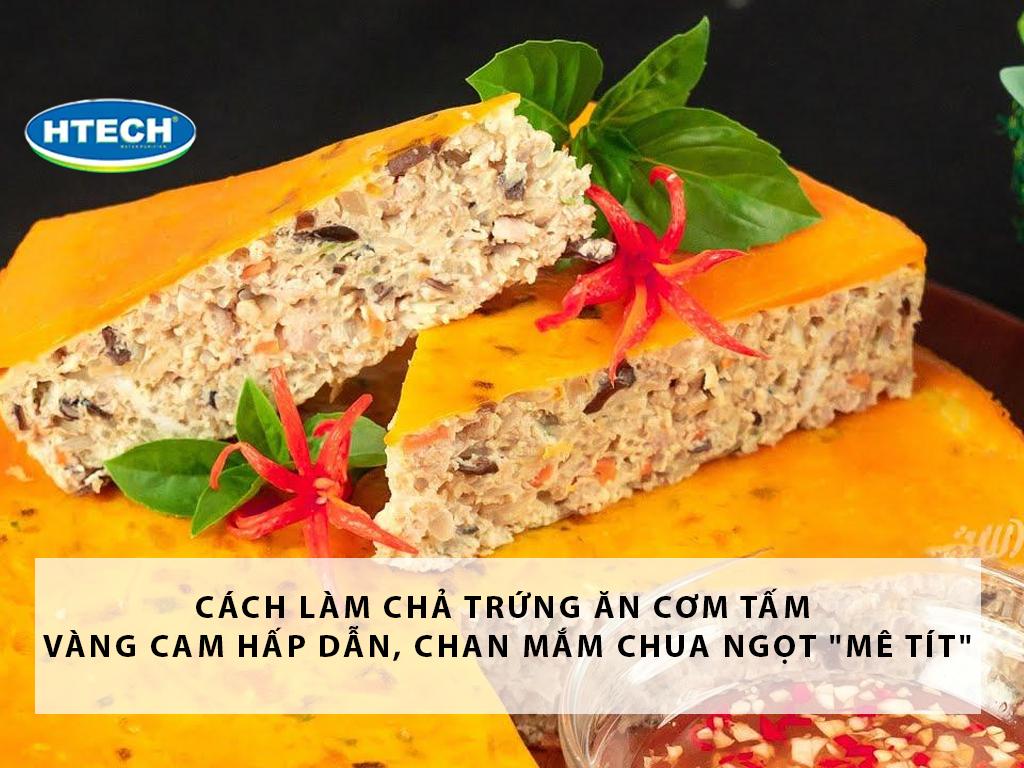Cách làm chả trứng ăn cơm tấm vàng cam hấp dẫn, chan mắm chua ngọt "mê tít"