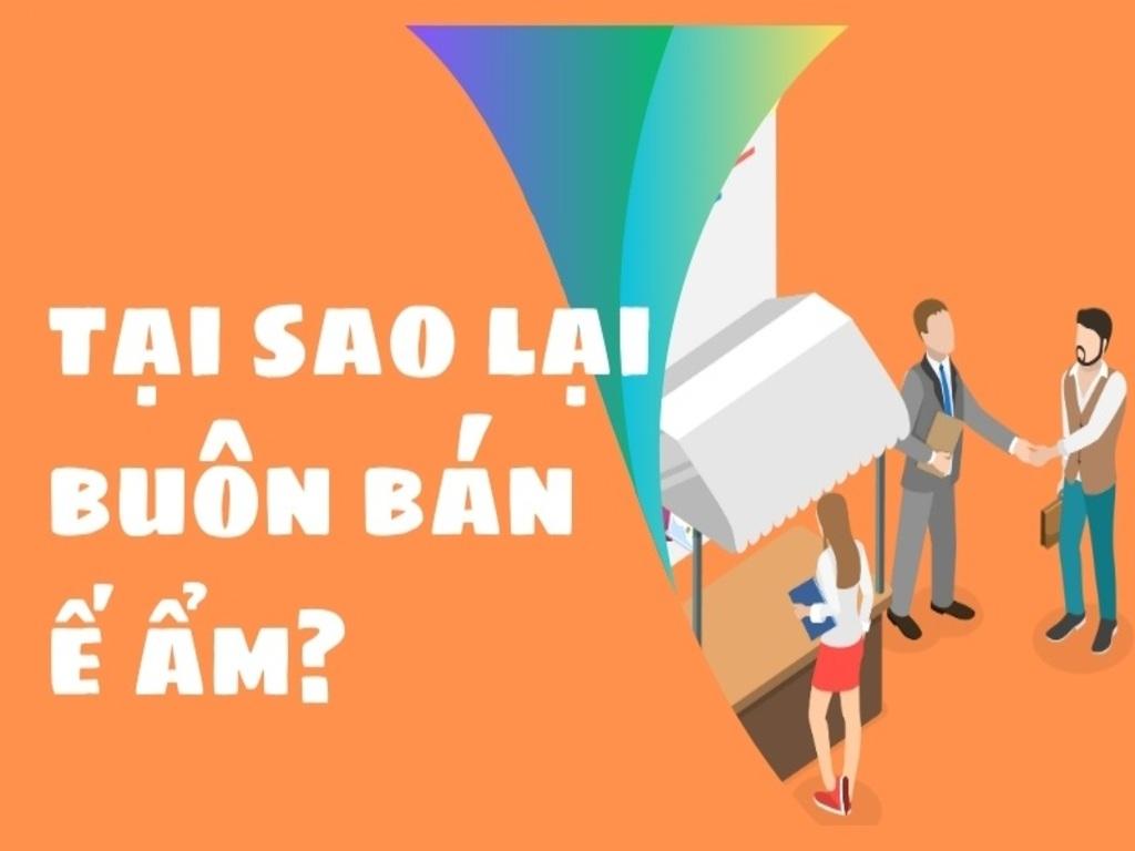 Nguyên nhân khiến việc buôn bán ế ẩm