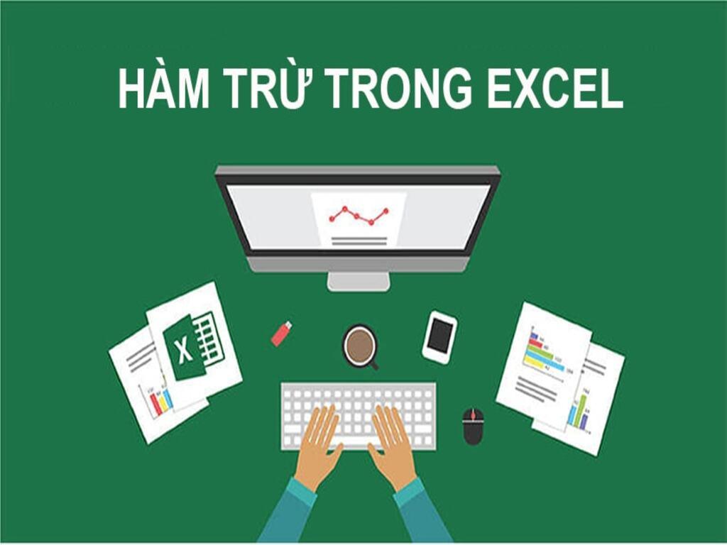 Hàm trừ trong Excel là gì?