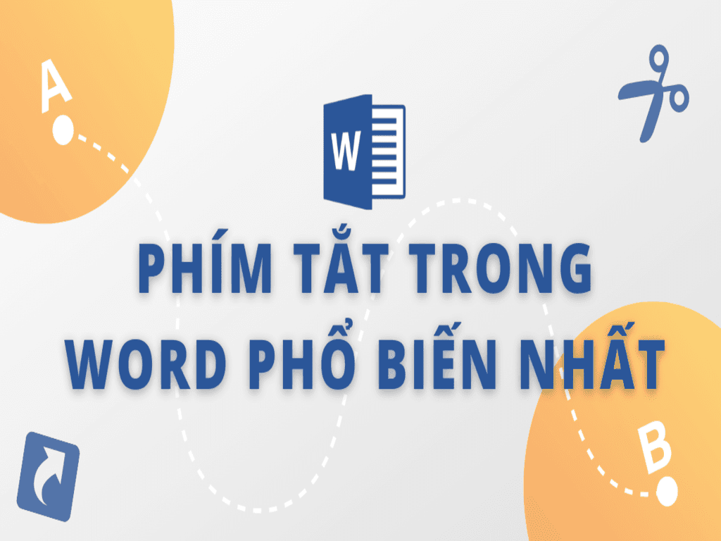 Tại sao nên sử dụng phím tắt trong Word?