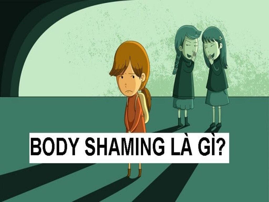 Body shaming là gì? Định nghĩa và ví dụ phổ biến