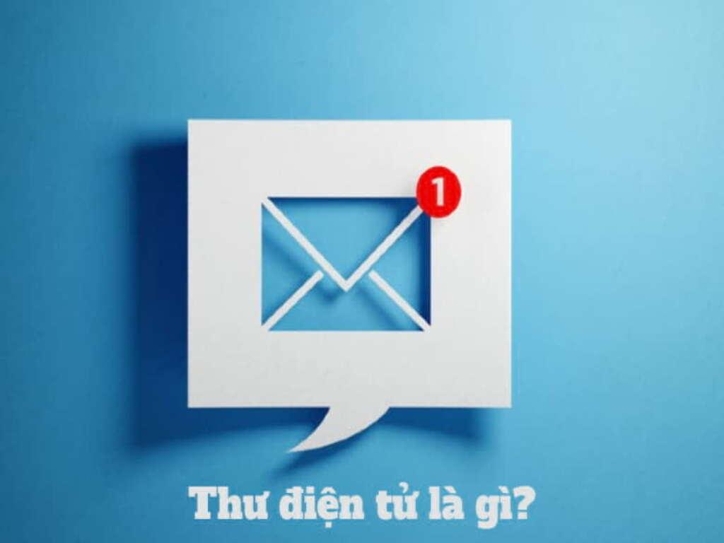 Thư điện tử là gì? Khái niệm và vai trò trong đời sống hiện đại