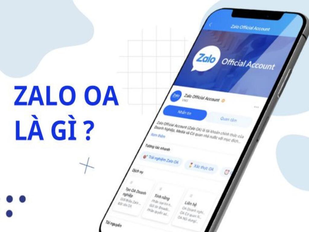 Zalo OA là gì? Tổng quan về tài khoản Zalo Official Account