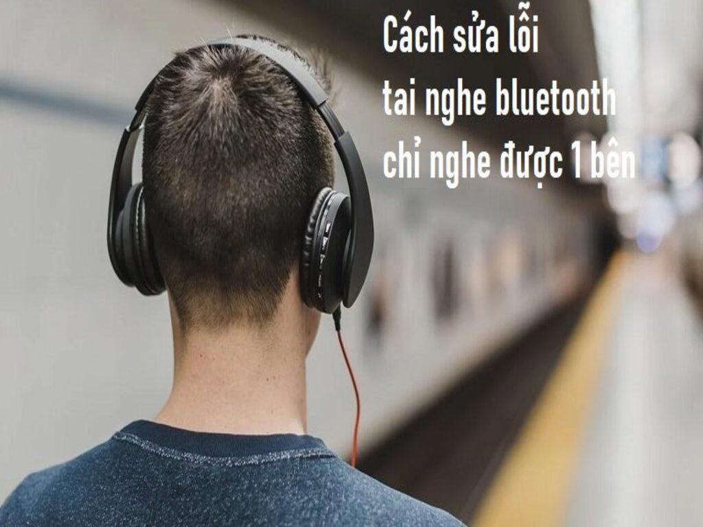 Mẹo khắc phục cho từng loại tai nghe