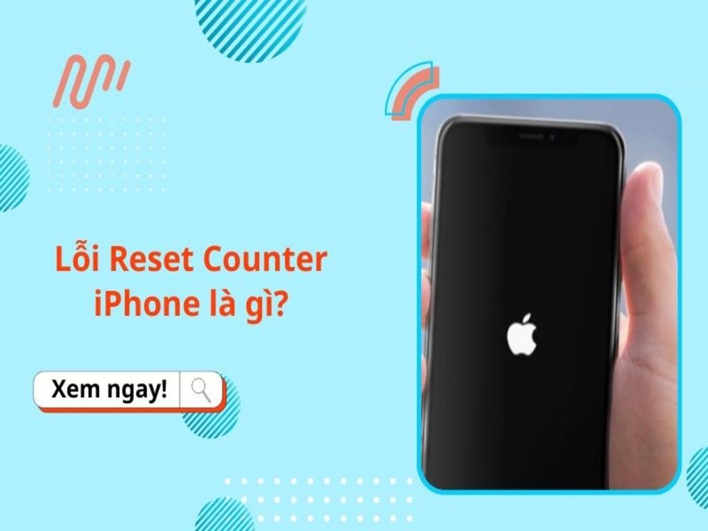 Nguyên nhân gây lỗi reset counter