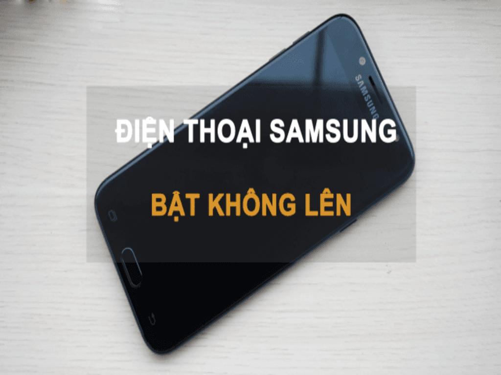 Dấu hiệu điện thoại Samsung không lên nguồn