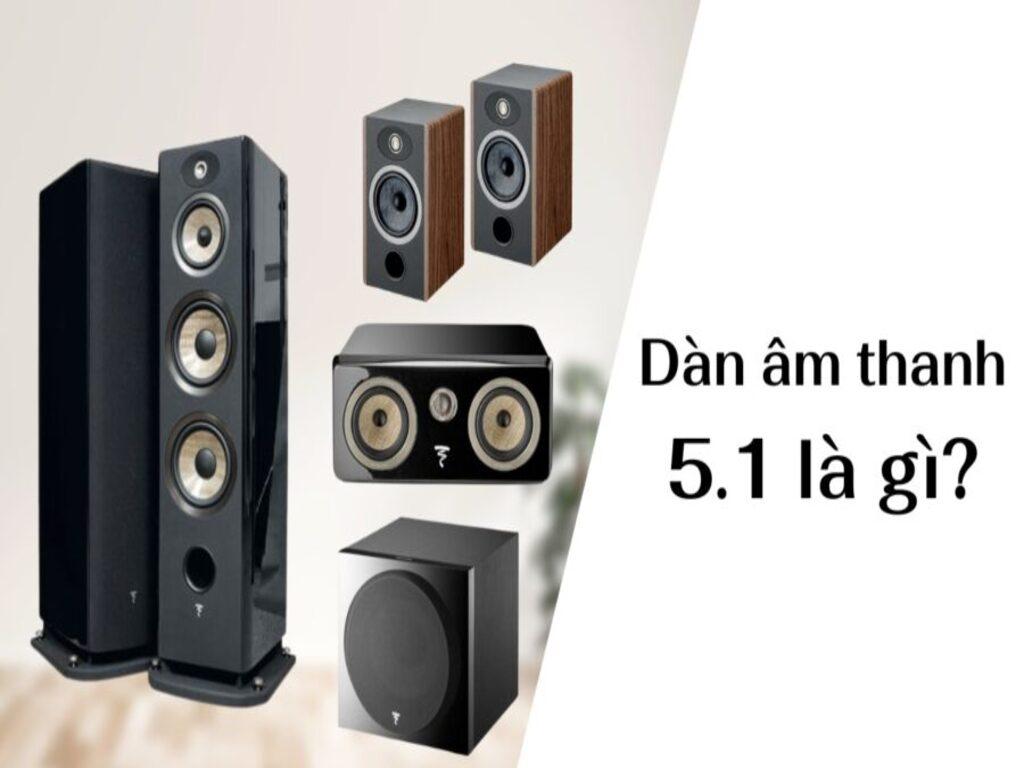 Dàn âm thanh 5.1 là gì? Cấu trúc và nguyên lý hoạt động