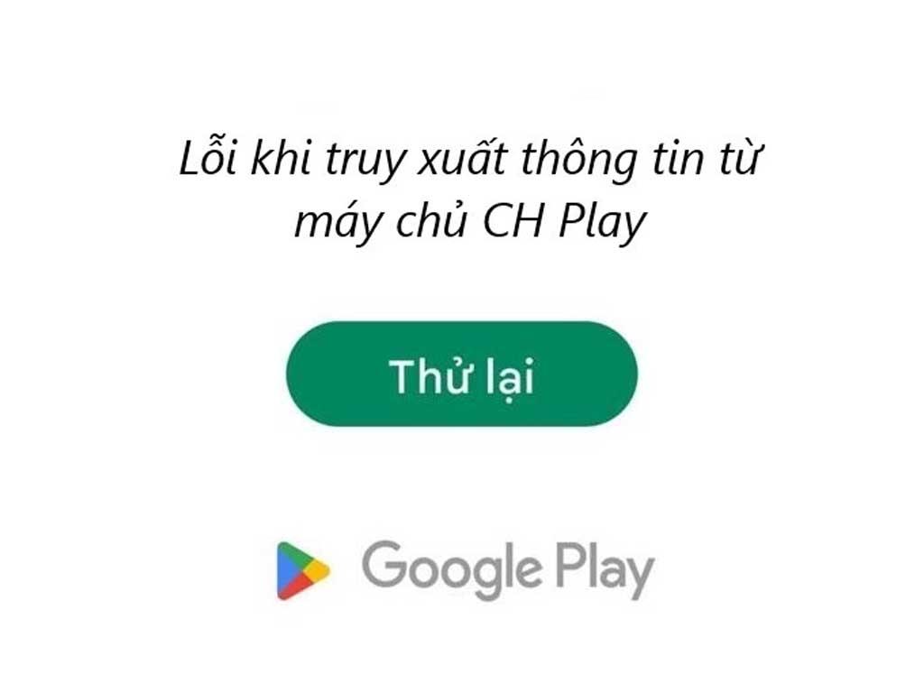 nguyen-nhan-CH-play-loi-khong-tai-duoc-ung-dung