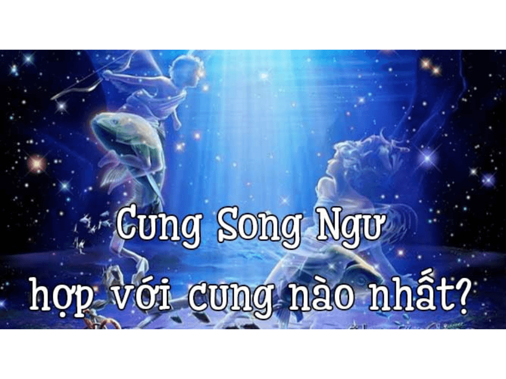 Song-Ngu-hop-voi-cac-cung-nao-nhat