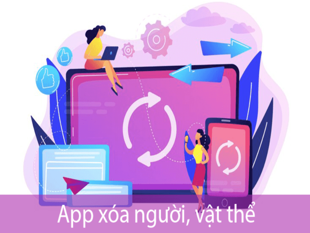 Xóa người trong ảnh trên điện thoại không cần kỹ năng chỉnh sửa chuyên nghiệp