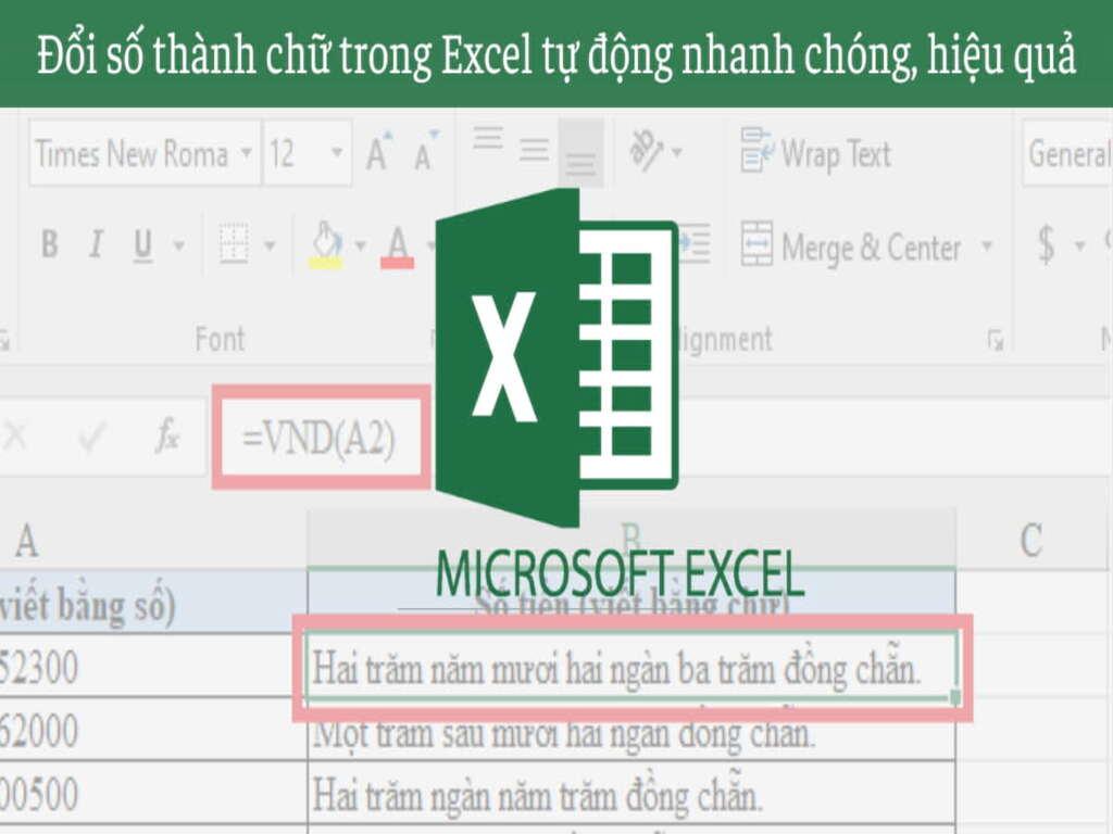 Cách đổi số thành chữ trong Excel tự động nhanh chóng, đơn giản từ A đến Z
