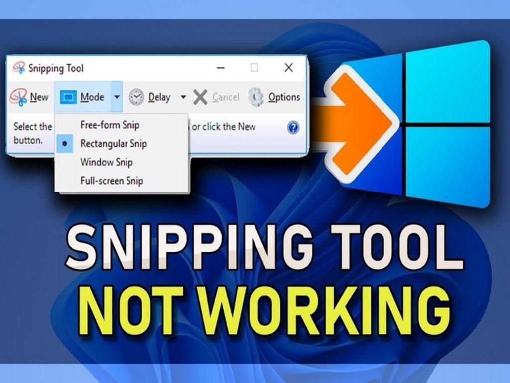 Lỗi Snipping Tool không hoạt động do đâu và cách sửa triệt để