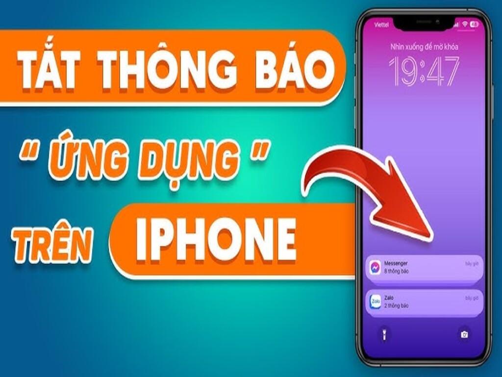 Cách tắt thông báo ứng dụng trên iPhone giúp tránh bị làm phiền