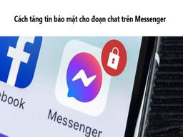 bảo mật messenger trên facebook