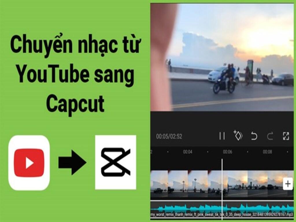 Cách chuyển nhạc YouTube sang CapCut dễ dàng để làm video nhanh, không lỗi nhạc