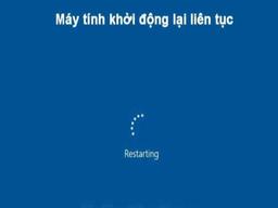 lỗi máy tính tự khởi động lại