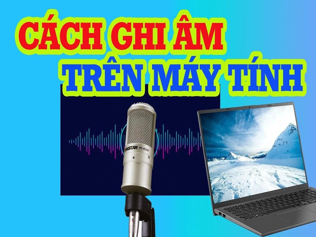 Cách ghi âm trên máy tính lưu file an toàn không lo mất "safe file"