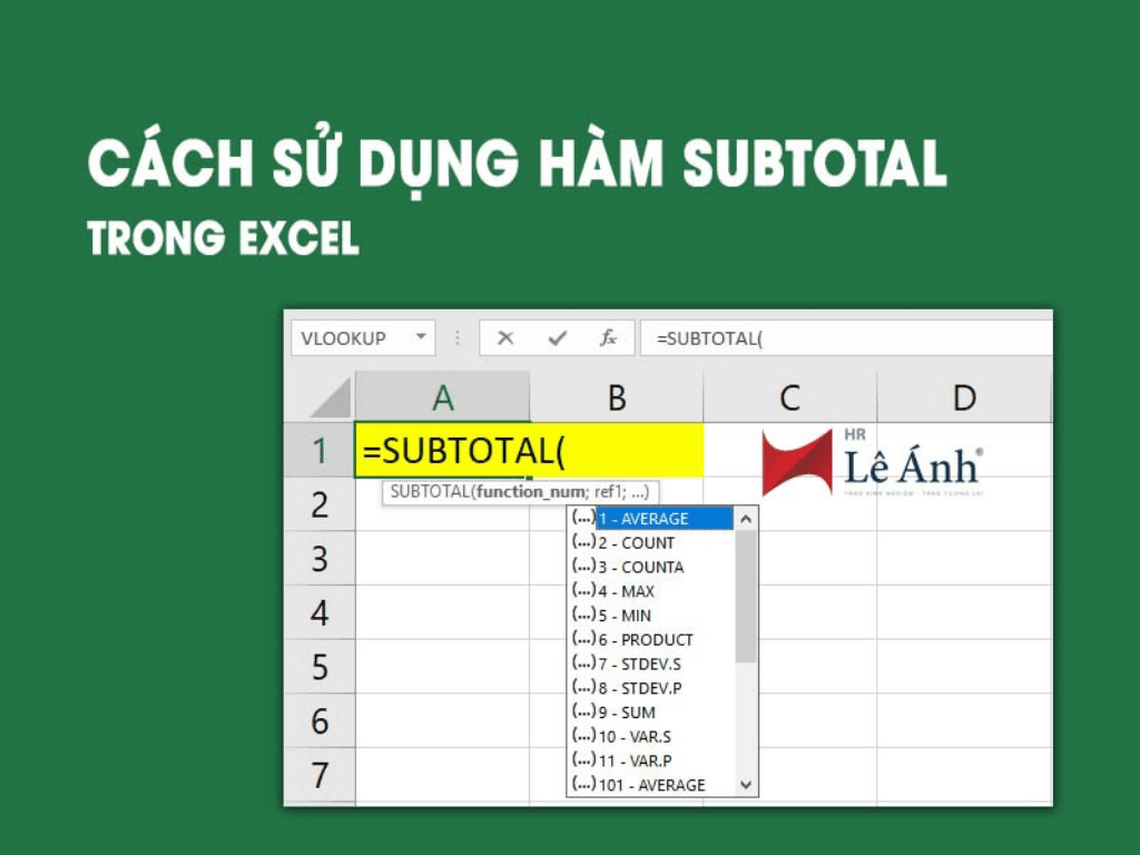 Cách dùng hàm SUBTOTAL Excel giúp bạn trở thành “cao thủ lọc dữ liệu”