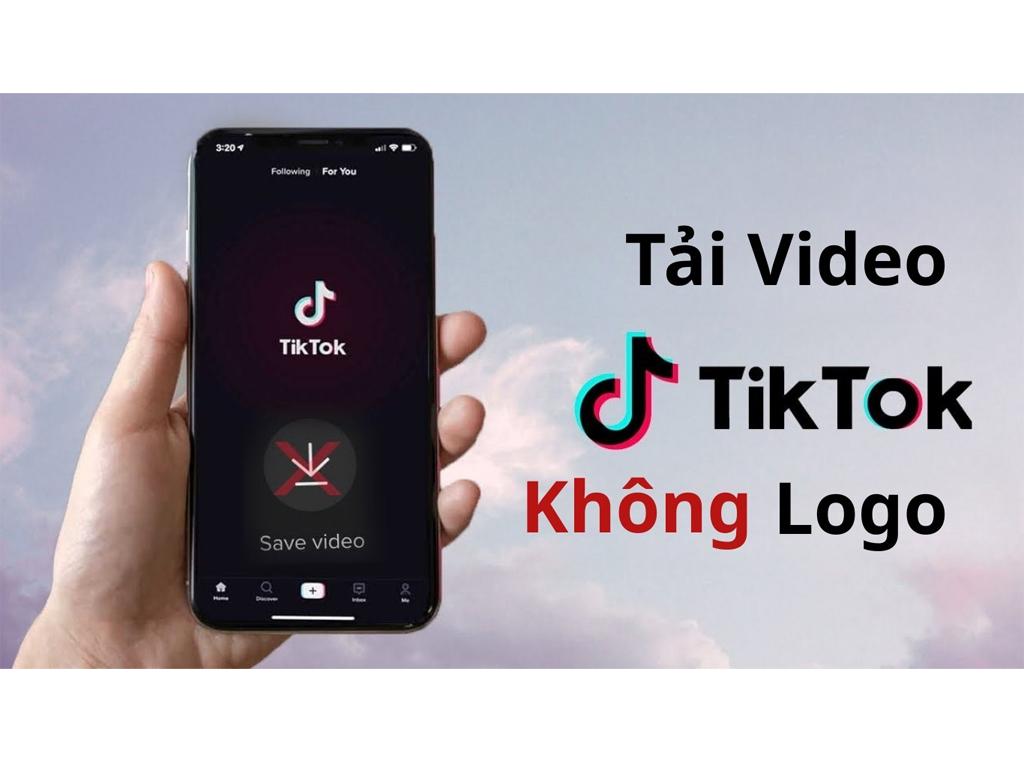 Download video TikTok không có logo chất lượng "số 1"