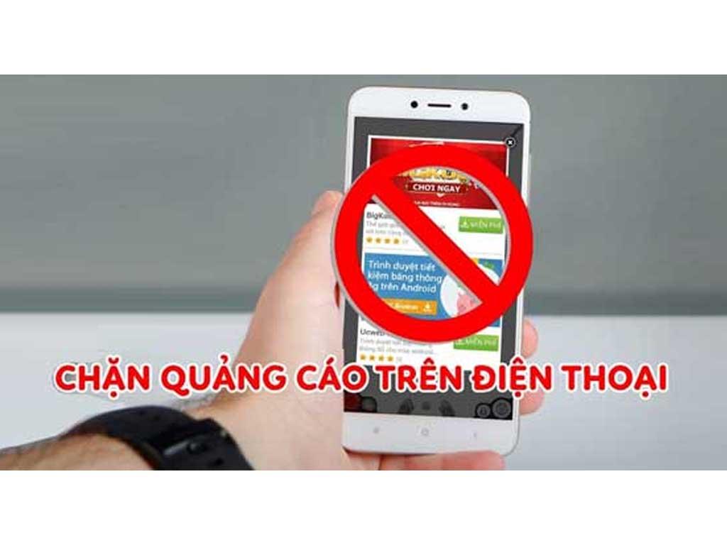 Cách tắt quảng cáo trên điện thoại Android 5 phút sạch 99% phiền phức