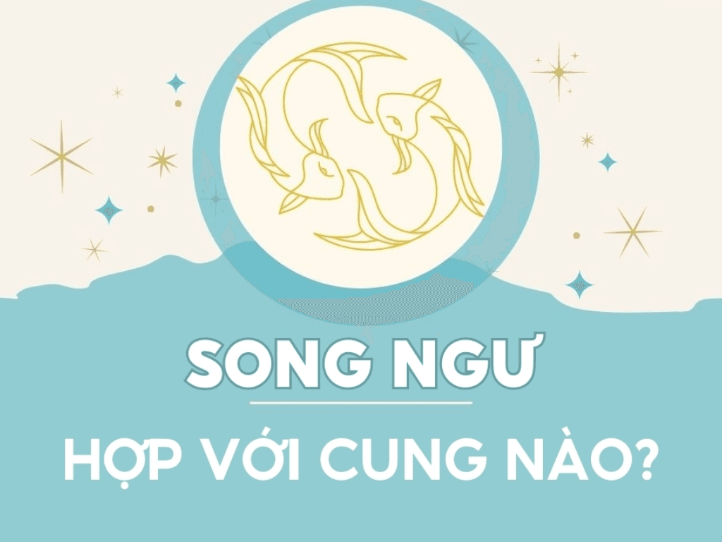 Nữ Song Ngư hợp với cung nào nhất: Hé lộ tình duyên khiến ai cũng tò mò
