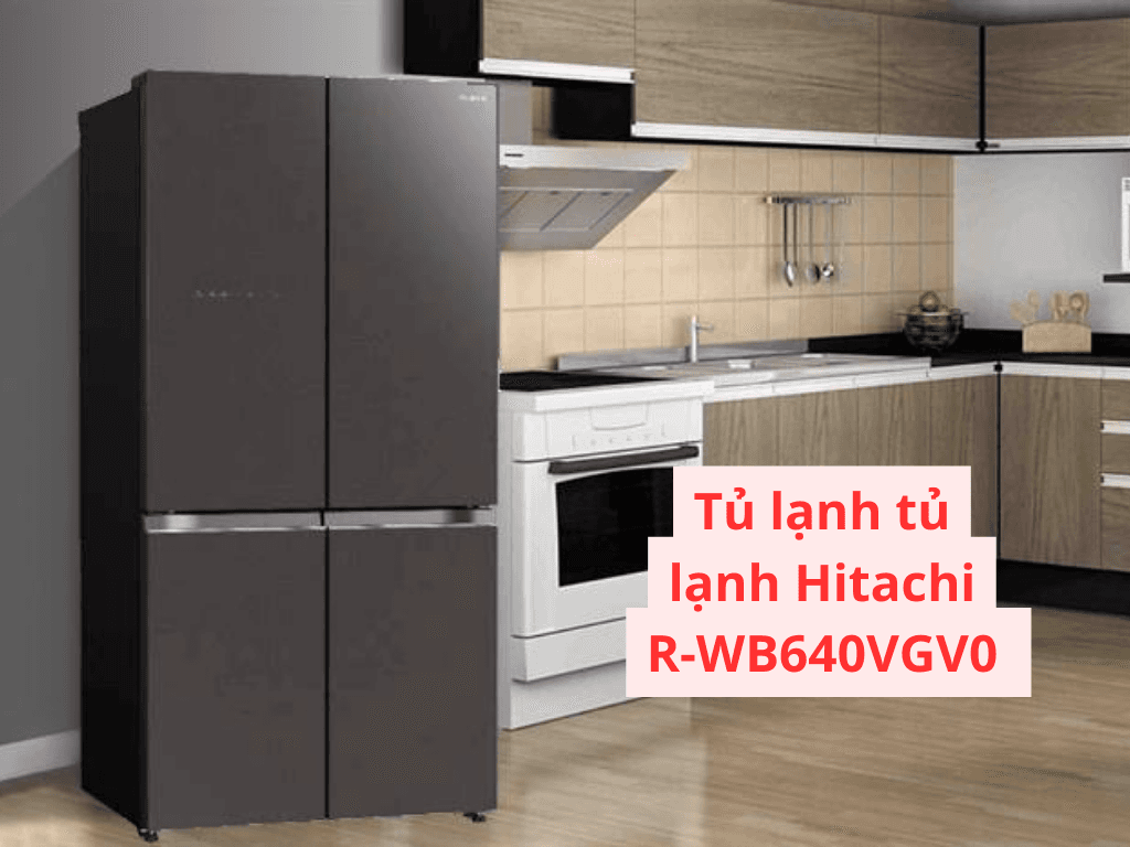 Tủ lạnh tủ lạnh Hitachi R-WB640VGV0 