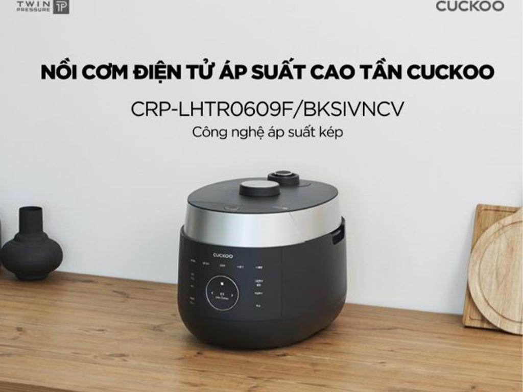 Nồi cơm điện Cuckoo cao tần áp suất kép 1.08 lít CRP-LHTR0609F chính hãng 100%