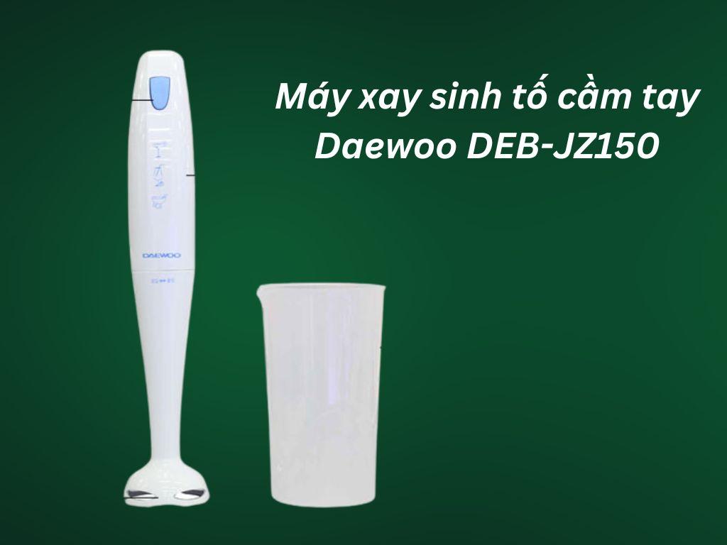 Review máy xay sinh tố cầm tay Daewoo DEB-JZ150? Có tốt không?