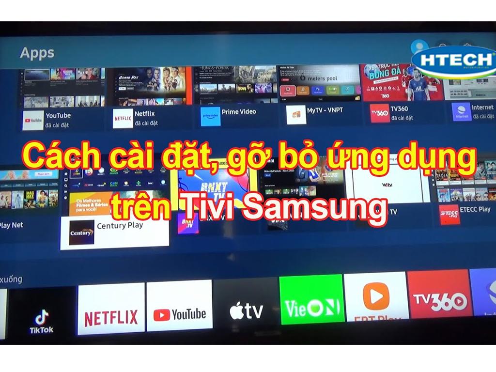 Cách tải ứng dụng trên Tivi Samsung - CH Play, Vieon, VTV go, zoom ...
