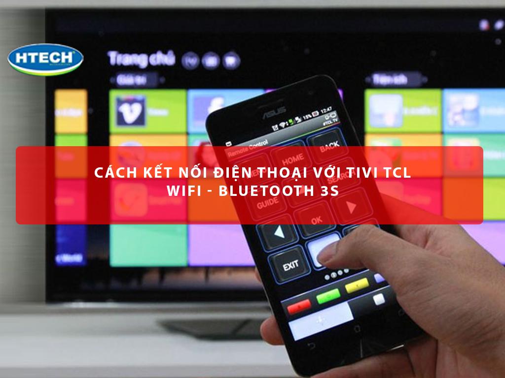4. Các Lưu Ý Khi Kết Nối Điện Thoại Với Tivi TCL