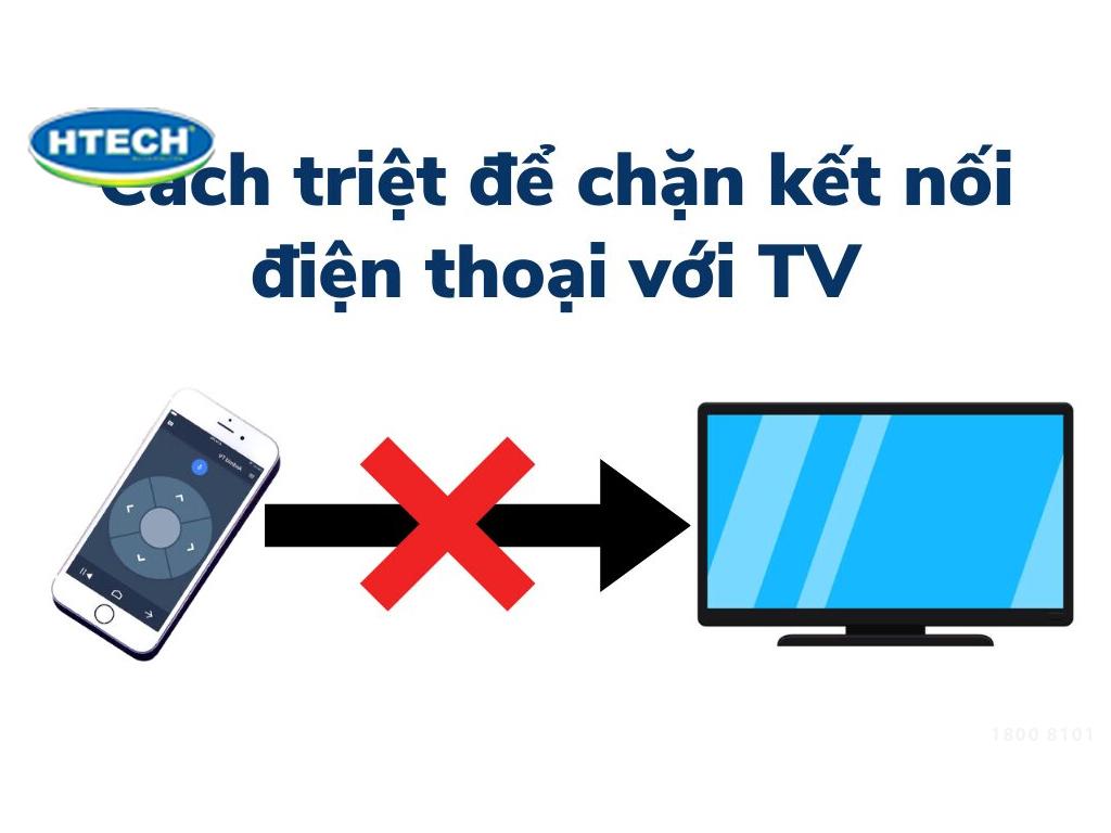 Cách tắt chế độ kết nối điện thoại với tivi siêu đơn giản chỉ 5s