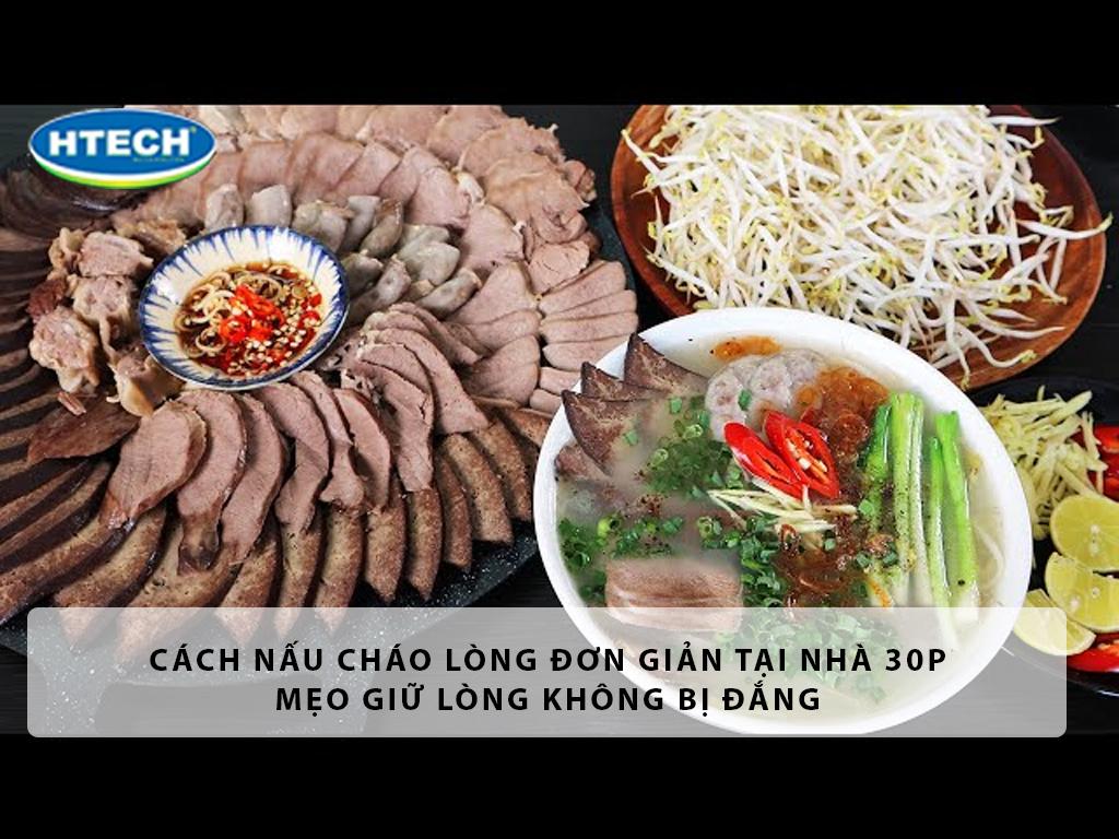 Cách nấu cháo lòng đơn giản tại nhà 30p mẹo giữ lòng không bị đắng
