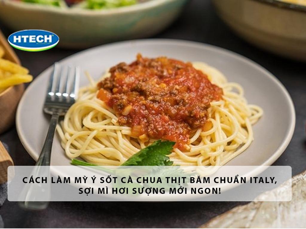 Cách làm mỳ ý sốt cà chua thịt băm chuẩn Ý, chuẩn sợi mì Al Dente - hơi sượng